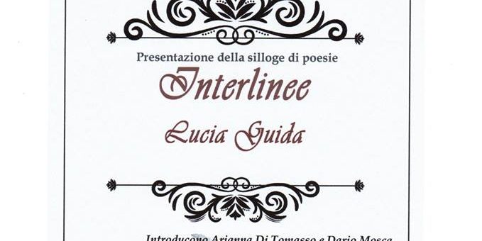 Presentazione: “Interlinee” di Lucia Guida