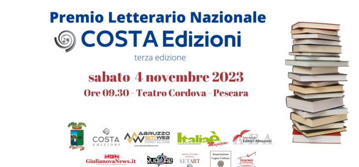 Terza edizione del Premio Letterario Nazionale Costa Edizioni: sabato 4 novembre al Teatro Cordova di Pescara