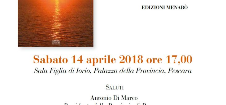 ‘I bagliori del cuore’ di Nicola Sciannimanico: la presentazione a Pescara