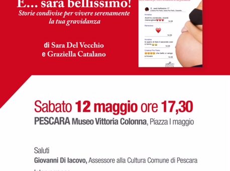 “E… sarà bellissimo. Storie Condivise per vivere serenamente la tua gravidanza” di Sara Del Vecchio e Graziella Catalano
