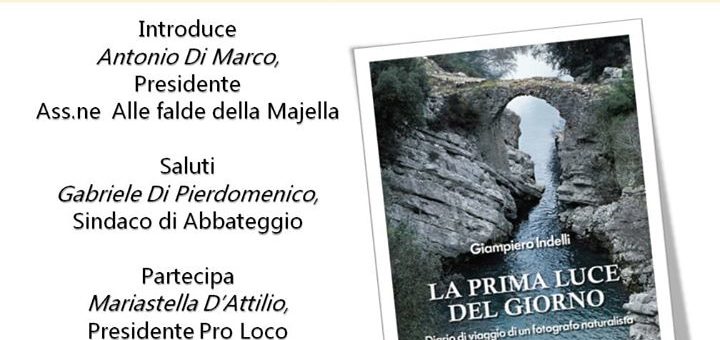 Abbateggio: presentazione del libro “La prima luce del giorno” di Giampiero Indelli