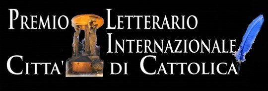XIII Edizione del Premio Letterario Internazionale Città di Cattolica – Pegasus Literary Awards