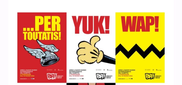 PAFF! INTERNATIONAL MUSEUM OF COMIC ART – Inaugura il 10 marzo a Pordenone il nuovo museo internazionale dedicato alla nona arte