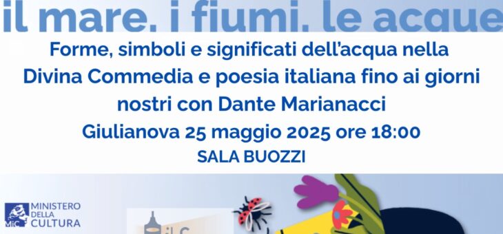 SIMBOLI E SIGNIFICATI DELL’ACQUA NELLA DIVINA COMMEDIA E NELLA POESIA ITALIANA FINO AI GIORNI NOSTRI